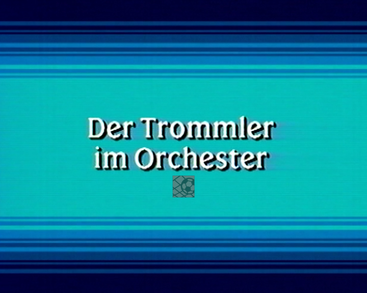 Panorama digital - Unsere Oberliga - Unser Verein - Unsere Analysetafeln - Der Trommler im Orchester