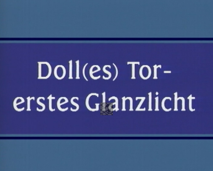 Panorama digital - Unsere Oberliga - Unser Verein - Unsere Analysetafeln - Doll(es) Tor - erstes Glanzlicht